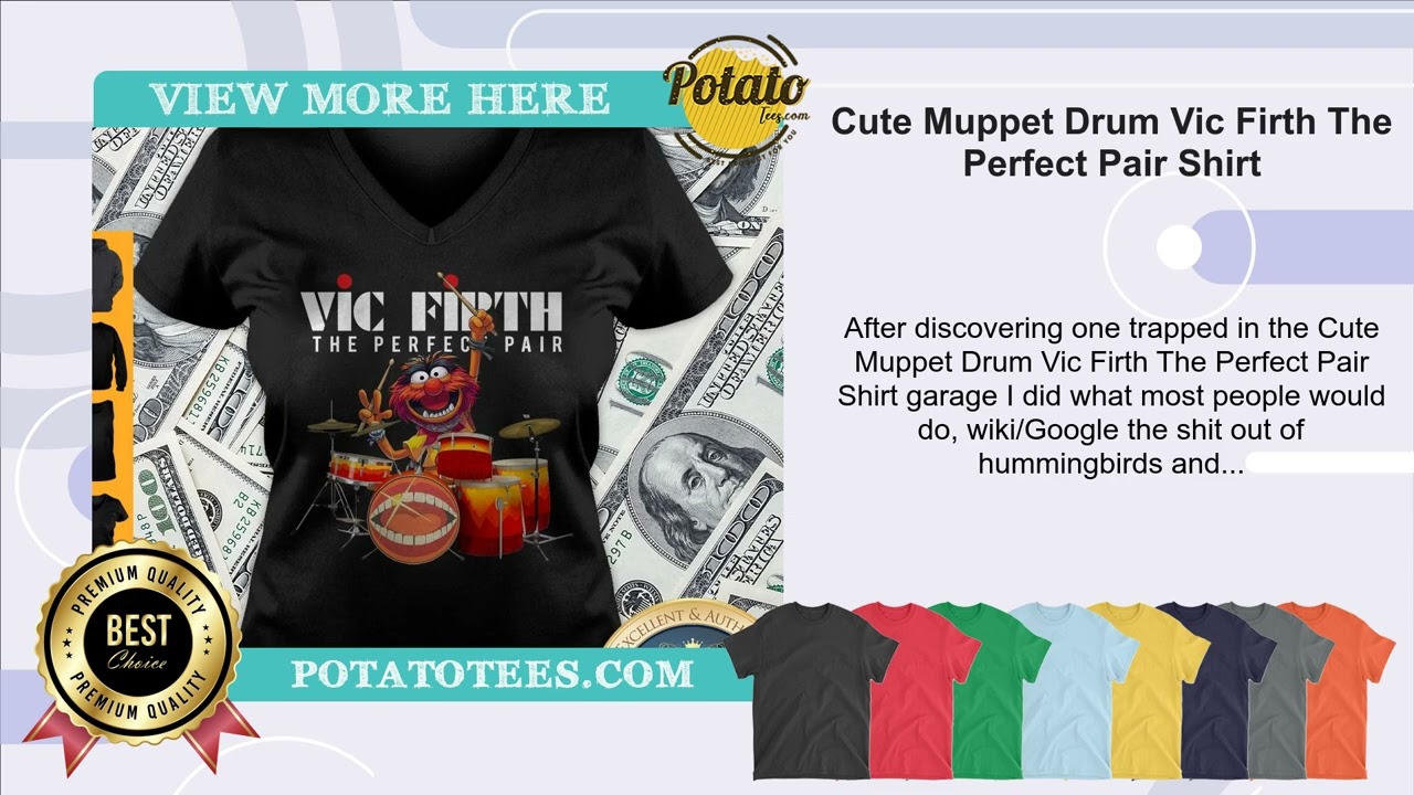 Cute Muppet Drum Vic Firth The Perfect Pair Shirt