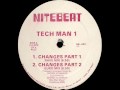 Tech Man 1 - Changes Part 1 (Rave Mix)