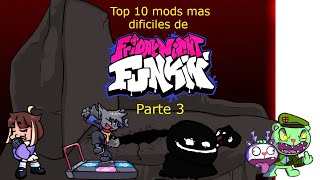 Top 10 mods mas dificiles de Friday Night Funkin' Parte 3