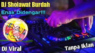 DJ Slow Sholawat Burdah Terbaru 2021 Remix Full Bass