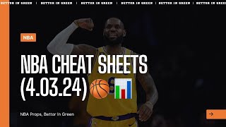 Best NBA Player Props 4.03.24 | FREE NBA Cheat Sheets
