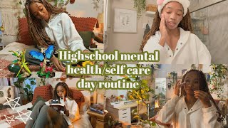 HIGHSCHOOL MENTAL HEALTH/SELF CARE DAY ROUTINE