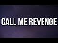 21 Savage & d4vd - Call Me Revenge (Call of Duty: Modern Warfare 3) (Lyrics)