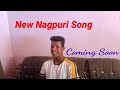 Coming soon 2new nagpuri song 2021singer ajit tiru pahan
