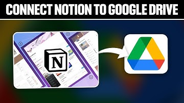 How To Connect Notion To Google Drive 2025! (Full Tutorial)