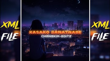 𝗸𝗮𝘀𝗮𝗸𝗼 𝗯𝗼𝗻𝗮𝘁𝗻𝗮𝗯𝗲 /// 𝗚𝗮𝗿𝗼 𝘀𝗼𝗻𝗴 @changkim-editz7199 ///𝗫𝗠𝗟 𝗙𝗜𝗟𝗘 𝗟𝗜𝗡𝗞  𝗜𝗡 𝗗𝗘𝗦𝗖𝗥𝗜𝗣𝗧𝗜𝗢𝗡🏷️🖇️👇,