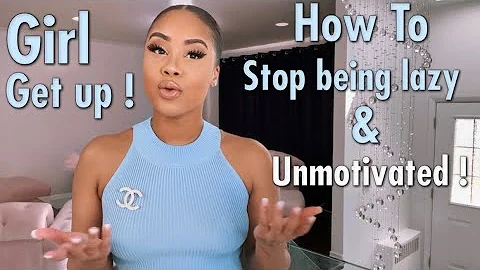 how to exit your LAZY GIRL ERA : how to be productive & motivated , discipline & radiate confidence