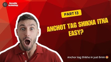 Chapter 13: Anchor Tag Explained | HTML Complete Course for Beginners