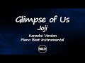 Glimpes of us joji karaoke instrumental piano beat version