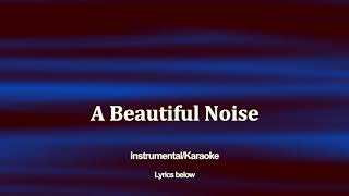 Alicia Keys, Brandi Carlile - A Beautiful Noise - Karaoke - Instrumental