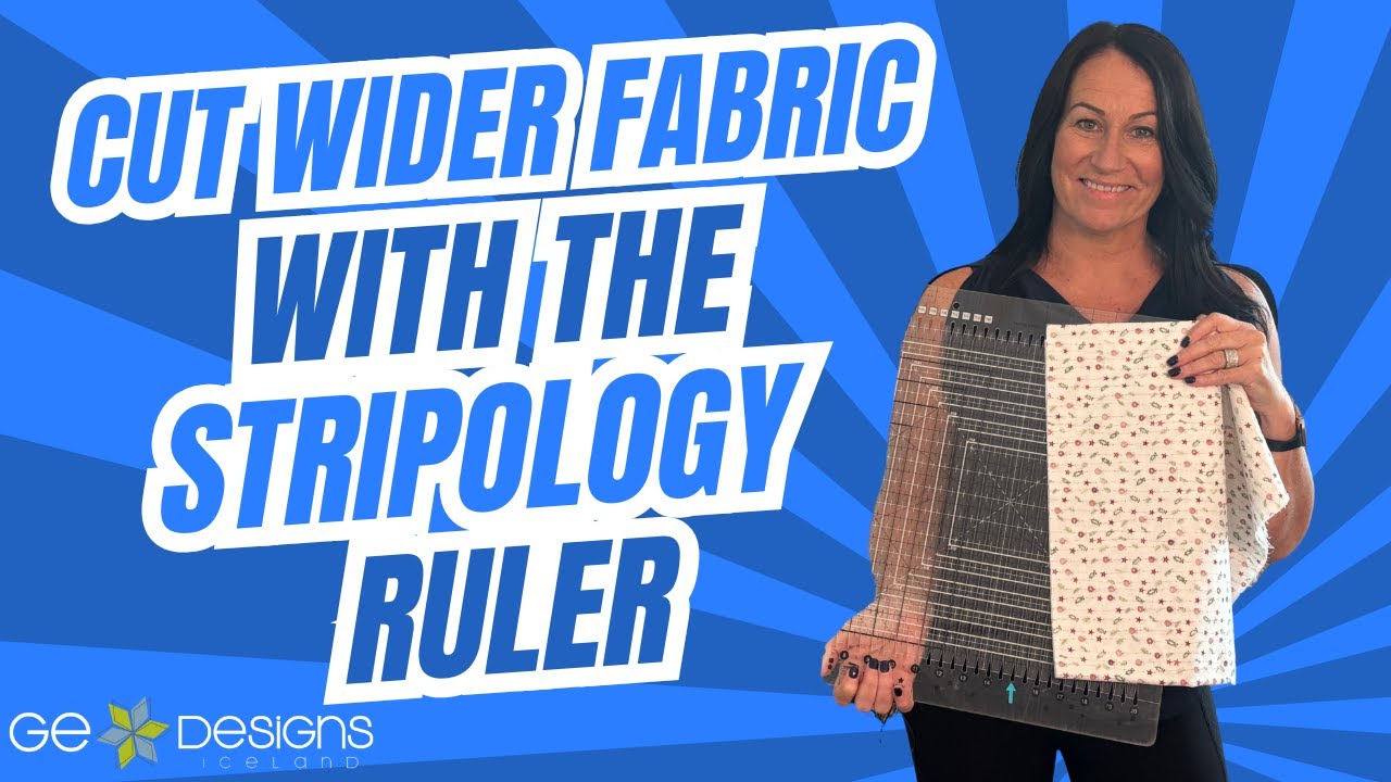 How to Cut Wide Fabrics with the Stripology Ruler