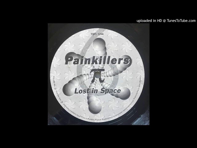 【US 12”】☆価格高騰中☆PAINKILLERS Lost in Space Painkillers - Lost In Space - YouTube