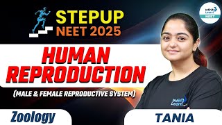 Class 12th Zoology | Human Reproduction | NEET 2025 | NEET Preparation | NEET STEPUP 2025 | Part 2