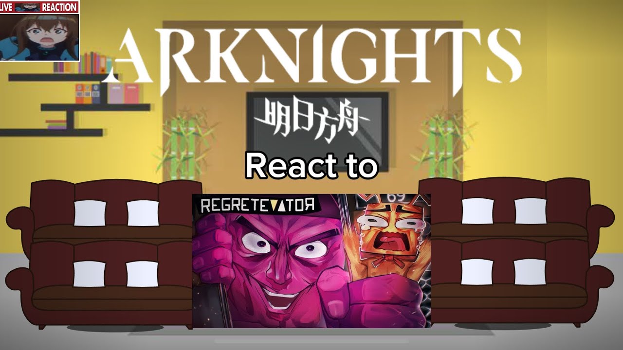 Arknights react to Tank Fish’s Regretevator || Gacha club