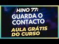 Guarda o Contacto 77 Harpa (Aula Grátis do Curso)