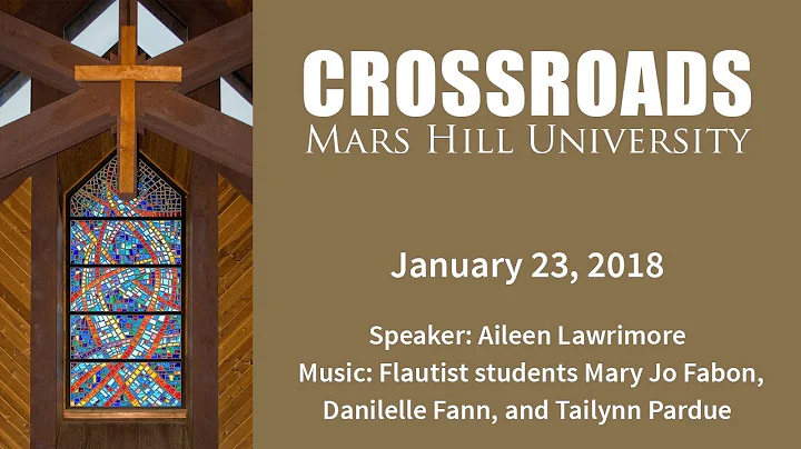 Crossroads - January 23, 2018 - Aileen Lawrimore