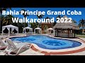 Bahia principe grand coba 2022 walkaround mexico beach vacation all inclusive