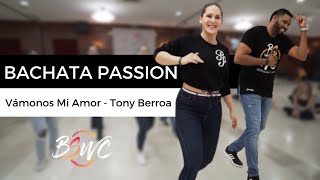 BACHATA PASSION @BSWC [Vámonos Mi Amor - Tony Berroa]