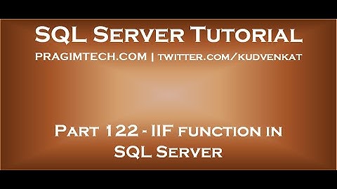 IIF function in SQL Server