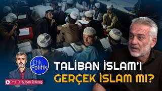 Taliban İslam'ı Gerçek İslam mı? | Prof. Dr. Ayhan TEKİNEŞ by Ayhan TEKİNEŞ  8,428 views 11 days ago 28 minutes