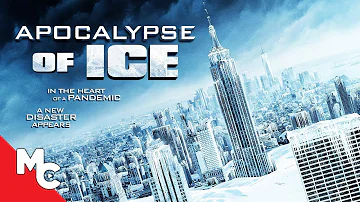 Apocalypse of Ice | Full Movie | Action Disaster Sci-Fi | Tom Sizemore EXCLUSIVE!