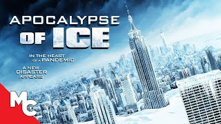 Apocalypse of Ice | Full Movie | Action Disaster Sci-Fi | Tom Sizemore EXCLUSIVE!