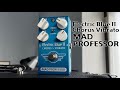 Mad professor electric blue ii chorus  vibrato