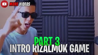 1 JAM INTRO RIZALMUK GAME PART 3! - BITCH LASAGNA X BOBO DIMANA