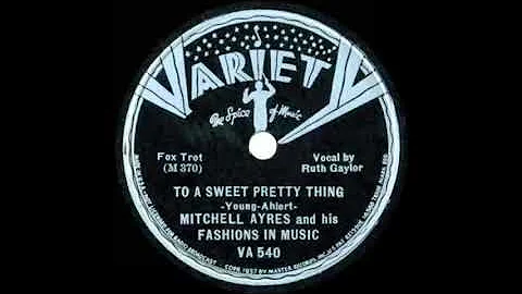 April 8, 1937 To A Sweet Pretty Thing, Ruth Gaylor