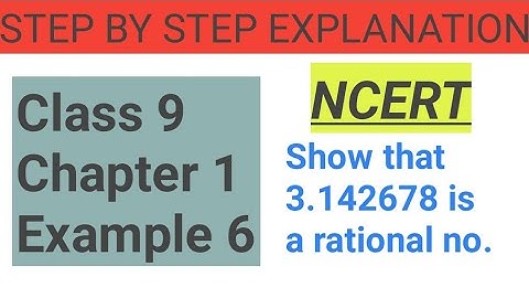 Example 6 Chapter 1 Number System | NCERT Maths Class 9