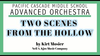 Two Scenes From The Hollow by Mosier Neil A Kjos Music Company - PCMS Advanced Orchestra Spring 23