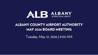 Albany International Airport - May 2026 Board Meeting