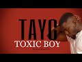 Tayc  toxic boy speed up paroles