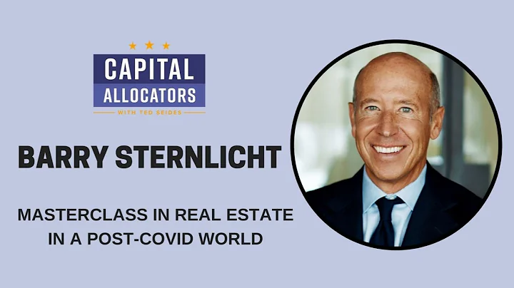 Barry Sternlicht  Masterclass in Real Estate in a ...