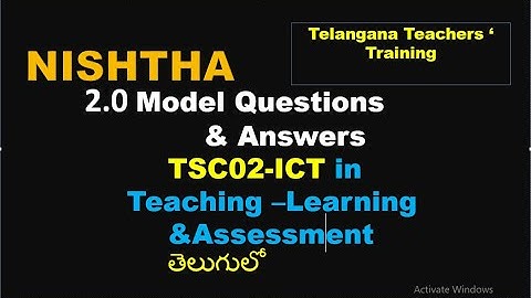 NISHTHA 2.0 Model Questions & Answers TSC02-ICT in Teaching – Learning & Assessment Module-2