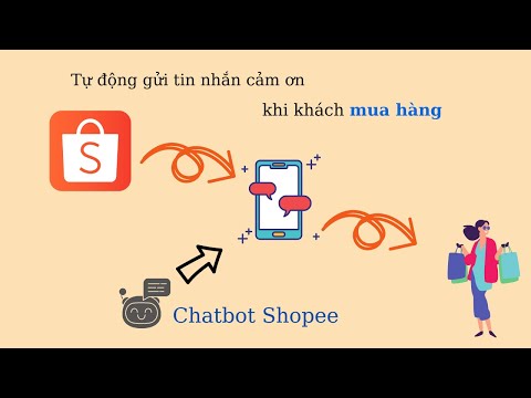 Bài 3: Gửi tin nhắn khi khách hàng mua hàng trên shopee