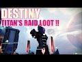 Destiny タイタン君のレイド報酬ｗｗ防具を探して・・・【monchi】 Destiny 鉄の章