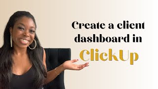 Create a client portal in ClickUp | Clickup dashboards for client management