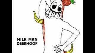 Video voorbeeld van "Deerhoof - Milkman"