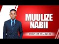 MUULIZE NABII With PROPHET EDMOUND MYSTIC