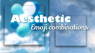 🔭🤍 aesthetic EMOJI combinations 50+ ||jinniemelon||