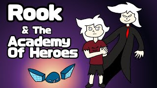 Rook & The Academy Of Heroes