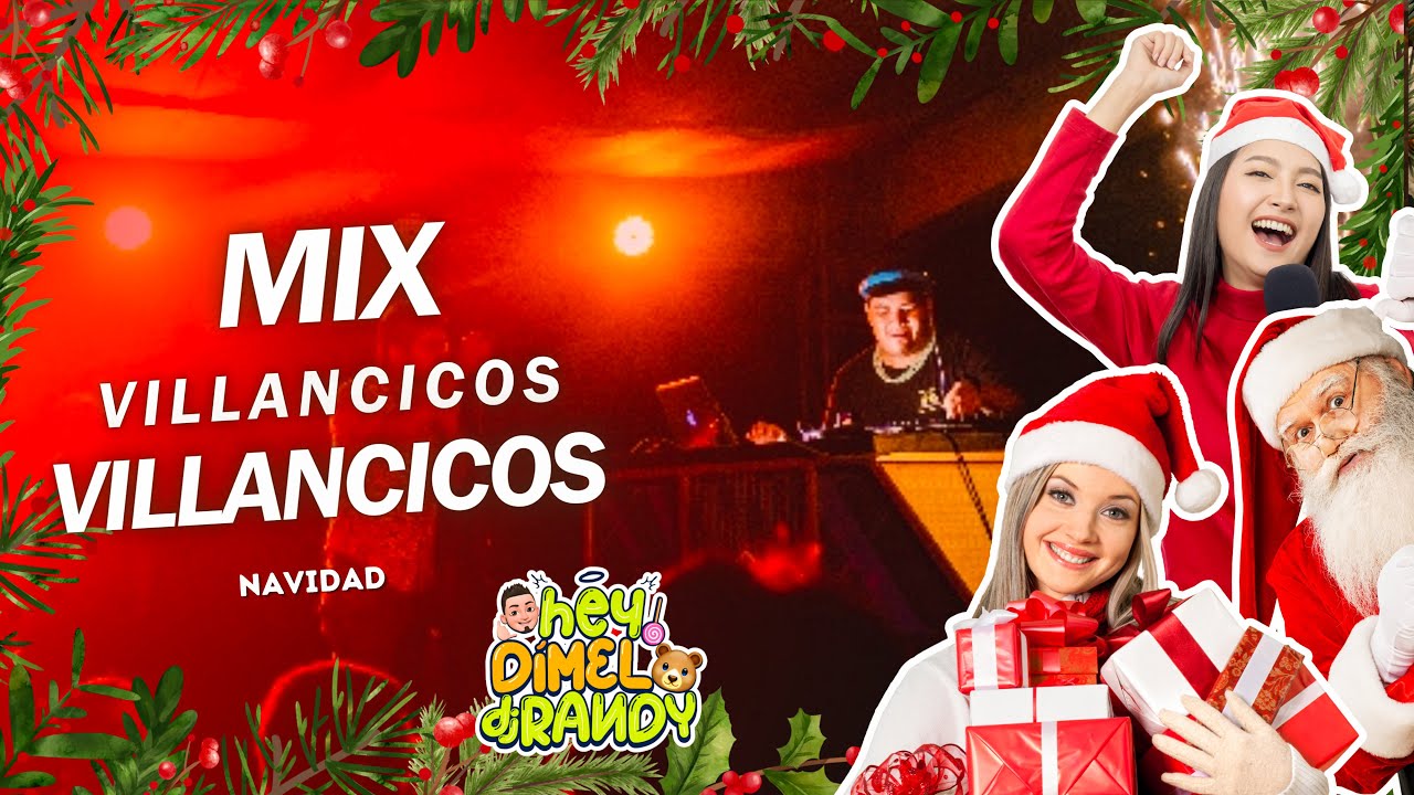 DJ RANDY - MIX VILLANCICOS (NAVIDAD 2025) | LOS TORIBIANITOS, NIÑOS CANTONES, LA RONDALLITA.