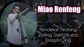 Miao Renfeng | Kisah Si Rase Terbang.