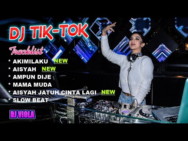 DJ Akimilaku-Aisyah-Jamilah | DJ TIK TOK Paling Enak Buat Goyang | DJ Indonesia class=