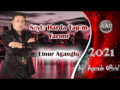 Soyle Harda Tapim Yarimi Elnur Agaoglu 2021 (Tiktokda Haminin Axtardigi Mahni)