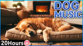 20 Hours of Dog's favorite music🦮🎵 puppy sleep music｜Relaxation music, Calming Music for Dog