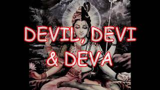 Okultná symbolika: Devil (diabol) = Devi & Deva