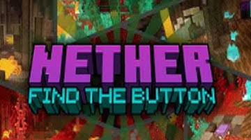 Nether Find the Button ft. Sean