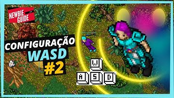 👶[TIBIA] Movimentação no Tibia, WASD e Outras Dicas Simples